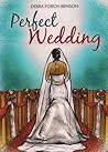 Perfect Wedding by Debra Benson