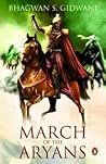 The March of the Aryans by Bhagwan S. Gidwani