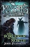 The Sorcerer in the North by John Flanagan The Sorcerer in the North by John Flanagan