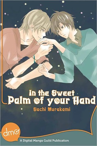 In the Sweet Palm of Your Hand (Kindle Edition)