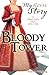 Bloody Tower: A Tudor Girl's Diary, 1553-1559