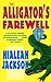 The Alligator's Farewell