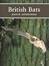 British Bats by John D. Altringham