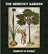 The Heretic's Garden