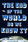 The End of the World as We Know It