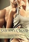Sarah's Chase by Lacey Wolfe