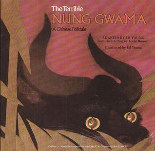 Terrible Nung Gwama: A Chinese Folktale (Hardcover)