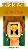 Tante Rosa by Sevgi Soysal Tante Rosa by Sevgi Soysal