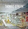 Thomas Struth. Fotografien 1978-2010 by Tobias Bezzola