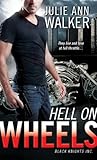 Hell on Wheels by Julie Ann Walker