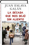 La década que nos...