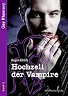 Hochzeit der Vampire