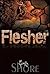 Flesher (Flesher, #1)