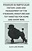 Poodles in Particular - History, Care and Management of the Standard, Miniature and Toy Varieties for Home and Show Ring