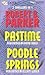 Pastime/Poodle Springs by Robert B. Parker