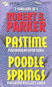 Pastime/Poodle Springs: 2 Thrillers in 1 (Audio Cassette)