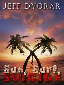 Sun Surf Suicide (A Topper McMullen Story)