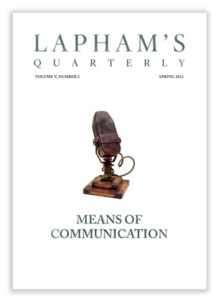 Lapham's Quarterly: Means of Communication (Paperback)