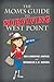 Mom's Guide to Surviving West Point by Lisa Browne Joiner
