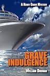 Grave Indulgence by William Doonan Grave Indulgence by William Doonan