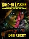 Kung Fu Lesbian by Dan Curry