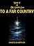 To a Far Country (The Starlit Sea)