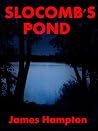 Slocomb's Pond Slocomb's Pond