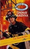 Too Near the Fire (Men: Made in America II #35)