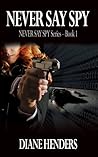 Never Say Spy