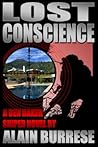 Lost Conscience: A Ben Baker Sniper Novel Lost Conscience: A Ben Baker Sniper Novel