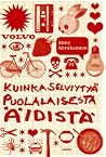 Kuinka selviytyä ...