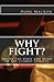 Why Fight?: Inside the Body and Mind of the Combat Athlete