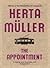 The Appointment by Herta Müller The Appointment by Herta Müller