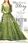 Elizabeth by Kathryn Lasky