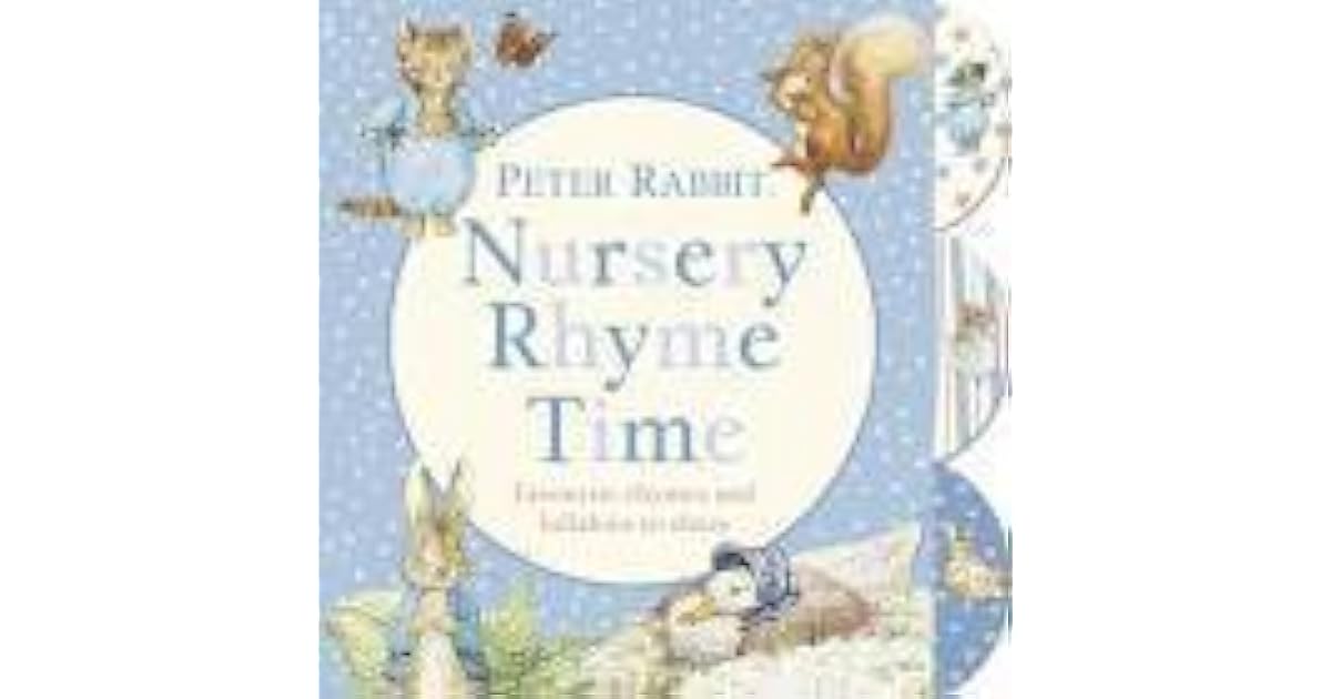 Peter Rabbit Nursery Rhyme Time by Beatrix Potter
