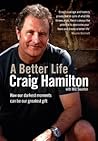 A Better Life by Craig Hamilton A Better Life by Craig Hamilton