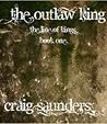 The Outlaw King (The Line of Kings, #1)