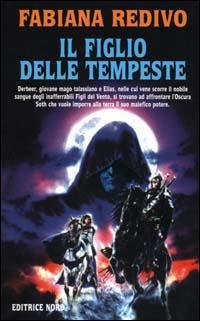 Il figlio delle tempeste (Derbeer dei Mille Anni, #1)