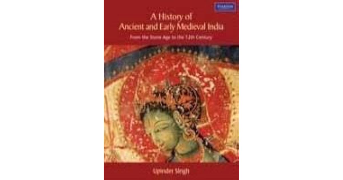 A History of Ancient and Early Medieval India: From the Stone Age to ...