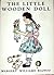 The Little Wooden Doll by Margery Williams Bianco