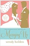 Marrying Up by Wendy  Holden