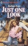 Just One Look (Harlequin Superromance No. 219)