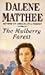 The Mulberry Forest by Dalene Matthee The Mulberry Forest by Dalene Matthee