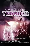 A Wrath Like Thunder (Thunder Trilogy, #2) A Wrath Like Thunder (Thunder Trilogy, #2)