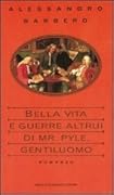 Bella vita e guerre altrui di Mr. Pyle, gentiluomo