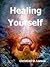 Healing Yourself