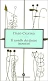 Il castello dei destini incrociati by Italo Calvino