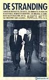 De stranding: Het CDA van hoogtepunt naar catastrofe (Dutch Edition)