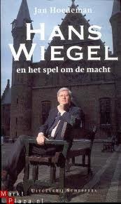 Hans Wiegel: En het spel om de Macht (Dutch Edition)