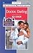 Doctor, Darling (Harlequin American Romance, No 832)